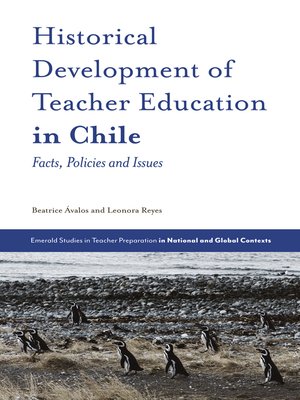 cover image of Historical Development of Teacher Education in Chile